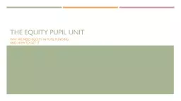 The Equity Pupil Unit