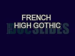 FRENCH HIGH GOTHIC