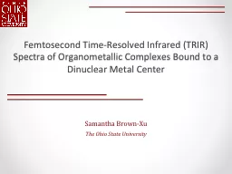 Femtosecond Time-Resolved Infrared (TRIR) Spectra of Organo