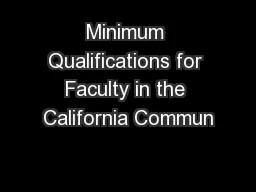 Minimum Qualifications for Faculty in the California Commun