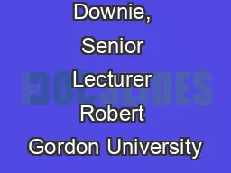 Margaret  Downie, Senior Lecturer Robert Gordon University