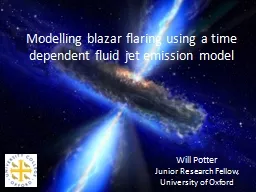 Modelling blazar flaring using a time dependent fluid jet e