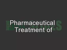 Pharmaceutical Treatment of