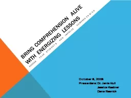 Bring Comprehension Alive With energizing Lessons
