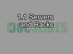 1.1 Servers and Racks