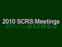 2010 SCRS Meetings