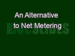 An Alternative to Net Metering