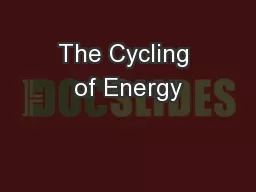 The Cycling of Energy