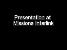 Presentation at Missions Interlink