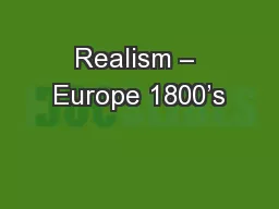 Realism – Europe 1800’s
