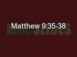 Matthew 9:35-38