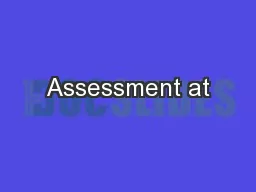 Assessment at