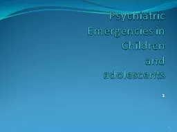 Psychiatric Emergencies in Children