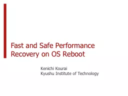 Fast and Safe Performance Recovery on OS Reboot
