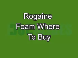 Rogaine Foam Where To Buy