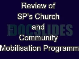 Review of SP’s Church and Community Mobilisation Programm