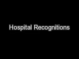 Hospital Recognitions