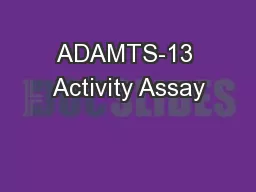 ADAMTS-13 Activity Assay