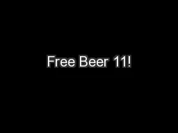 Free Beer 11!