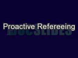 Proactive Refereeing