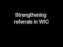 Strengthening referrals in WIC
