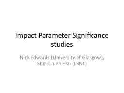 Impact Parameter Significance studies