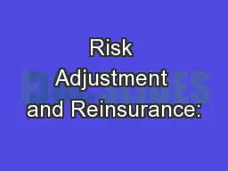 Risk Adjustment and Reinsurance: