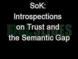 SoK: Introspections on Trust and the Semantic Gap
