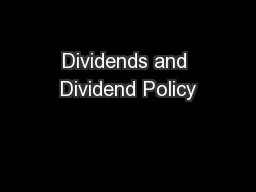 Dividends and Dividend Policy