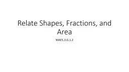 Relate Shapes, Fractions, and Area