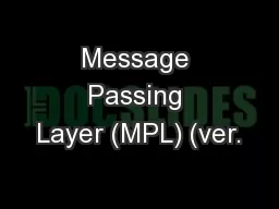 Message Passing Layer (MPL) (ver.