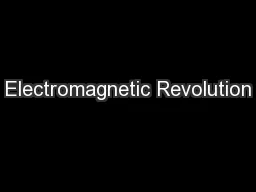 Electromagnetic Revolution