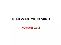 RENEWING YOUR MIND