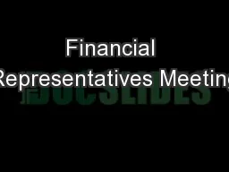 Financial Representatives Meeting