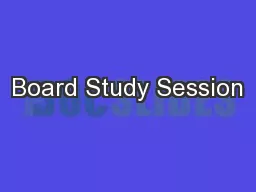 Board Study Session