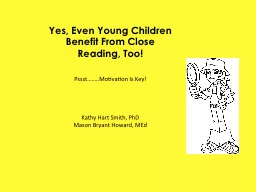 Yes, Even Young Children Benefit From Close Reading, Too!