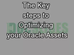 The Key steps to Optimizing your Oracle Assets