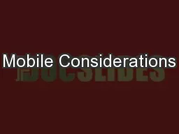 Mobile Considerations