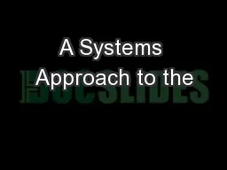 A Systems Approach to the