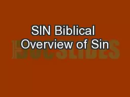 SIN Biblical Overview of Sin