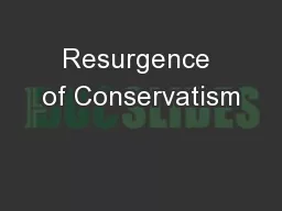 Resurgence of Conservatism