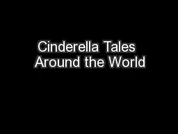 Cinderella Tales Around the World