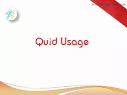 Quid Usage