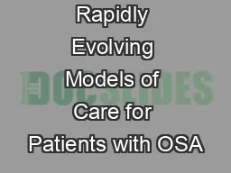 Rapidly Evolving Models of Care for Patients with OSA