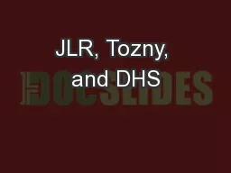 JLR, Tozny, and DHS