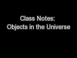 Class Notes: Objects in the Universe
