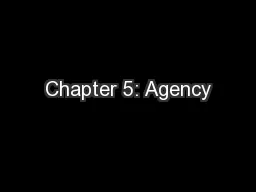 Chapter 5: Agency