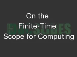 On the Finite-Time Scope for Computing
