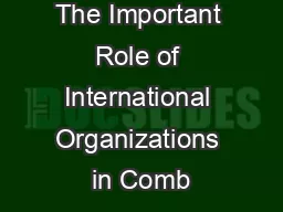 The Important Role of International Organizations in Comb