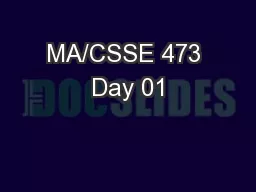 MA/CSSE 473 Day 01